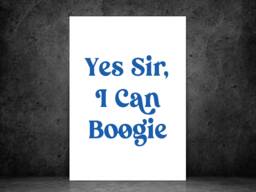 Yes Sir, I Can Boogie White Scotland Print Poster - Scottish Football Lyric Gift Bespoke A5 A4 A3 Framed Or Unframed - thumbnail 1