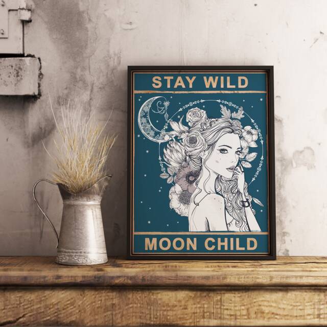 stay Wild Moon Child, Unique Posters, Vintage Poster, Bedroom Art, Spiritual Wall Art Decor, Quote Ideal Gift - image 1