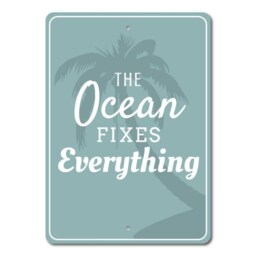 The Ocean Fixes Everything Metal Sign - Beach House Decor Coastal Wall Art Nautical Quote Tropical Seaside Gift - thumbnail 3