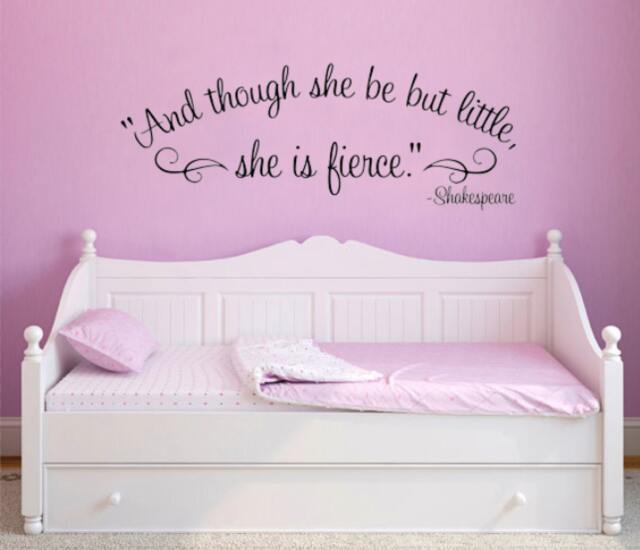 William Shakespeare Though She Be But Little, Is Fierce Quote Removable Vinyl Wall Art Sticker Decals Themed Designs Girl Decal #w1 - image 1