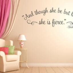 William Shakespeare Though She Be But Little, Is Fierce Quote Removable Vinyl Wall Art Sticker Decals Themed Designs Girl Decal #w1 - thumbnail 2