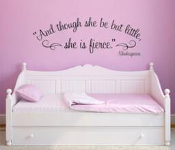William Shakespeare Though She Be But Little, Is Fierce Quote Removable Vinyl Wall Art Sticker Decals Themed Designs Girl Decal #w1 - thumbnail 1