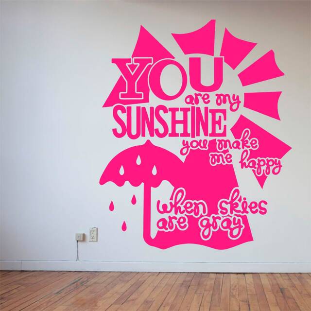 You Are My Sunshine - 0366, Wall Art Decal, Transfer, Mural, Sticker, 75 Colours, 5 Sizes, Interior Or Exterior Use , Easy To Apply - image 1