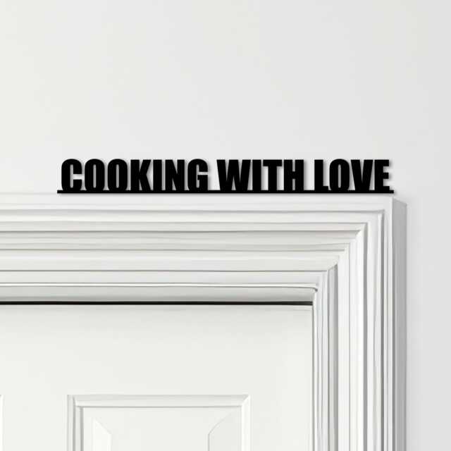 Door Topper Cooking With Love Kitchen Decor Quote Various Colours Sign - Novelty Wall Decor, Frame Art, Decorative Art - image 1