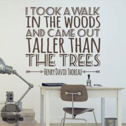 I Took A Walk in The Woods & Came Out Taller Than Trees Henry David Thoreau Quote Vinyl Wall Decal Sticker