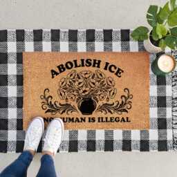 Political Awareness Abolish Ice Doormat - No Human Is Illegal Protest Outdoor Porch Decor Mat - thumbnail 4