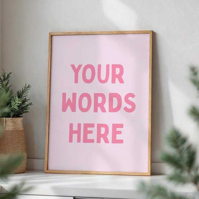 Custom Colour Quote Wall Print, Personalised Text, Gift, Make You're Own, Song Lyrics Typography Art, Unframed Poster - image 1