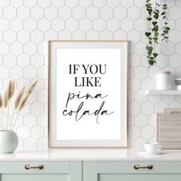 If You Like Pina Colada - Home Decor, Drink Print, Wall Art, Kitchen, Kitchen Prints - thumbnail 3