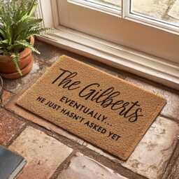 Eventually, He Just Hasn't Asked Yet Funny Doormat - Personalized Family Name Door Mat Custom Welcome Gift Couples - thumbnail 2