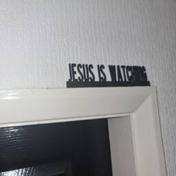 Jesus Is Watching Door Topper, Shelf Decor, Wall Quirky Home Interior Gift, Door Decoration - thumbnail 2