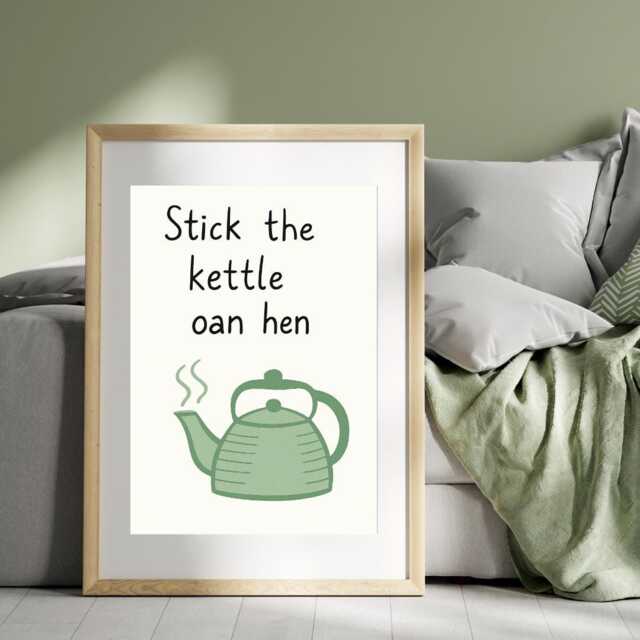 stick The Kettle Oan Hen Print - Scottish Funny Art Quotes - image 1
