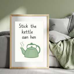 stick The Kettle Oan Hen Print - Scottish Funny Art Quotes - thumbnail 1