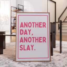 Another Day Slay Wall Print, Coquette Trendy Girly Art, Pink Decor, Sassy Girl Print , Bedroom Poster - thumbnail 1