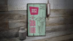 The Cuba Libre Sign, Rum & Coke Come Drink Here, Fun Wooden Sale Decor, Wall Decor - Old Signs Gifts - thumbnail 1