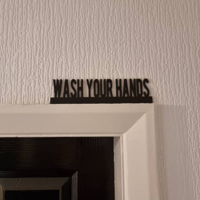 Wash Your Hands Door Topper, Shelf Decor, Wall Quirky Home Interior Gift, Door Decoration - image 1