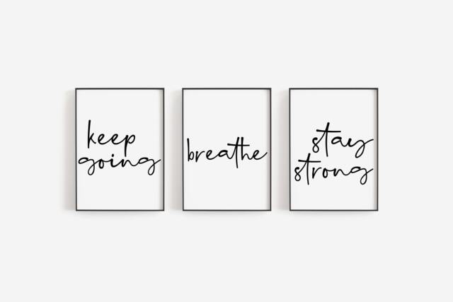 Set Of 3 Positive Prints, Keep Going, Breathe, Stay Strong, This Daily Affirmations Is A Great Self Care Message For You & Your Family - image 1