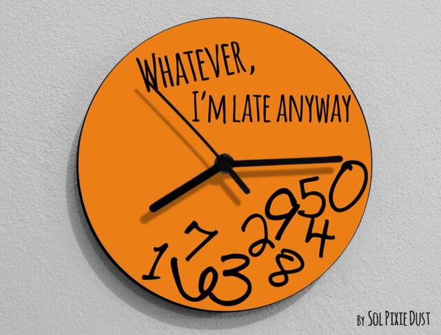 Whatever, I'm Late Anyway/Round Orange - Wall Clock - image 1