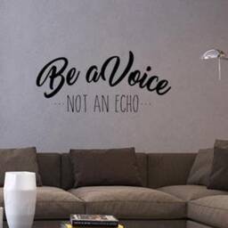 Motivational Wall Art Quotes - Be A Voice Not An Echo Inspirational Home & Office Vinyl Sticker - Vwaq - thumbnail 1