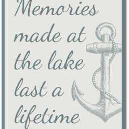 Memories Made At The Lake Last A Lifetime Metal Sign, Nautical Wall Art, Family House Decor, Meaningful Gift Idea - thumbnail 3