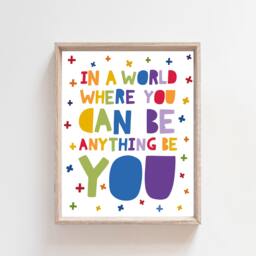 Be You Print, Girls Nursery Prints, Rainbow, Bedroom Decor, Wall Art, Affirmation Print. Playroom - thumbnail 1