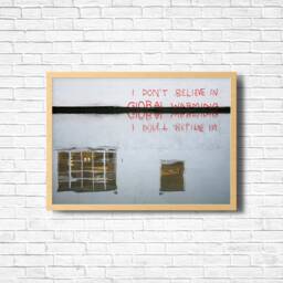 Banksy Graffiti Art Print I Don't Believe in Global Warming, Urban Street - thumbnail 2