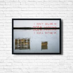 Banksy Graffiti Art Print I Don't Believe in Global Warming, Urban Street - thumbnail 1