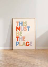 This Must Be The Place Print, Typographic Poster, Typography Colourful Bold Wall Art, Cool Bright Decor, Living Room Home - thumbnail 1