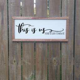 This Is Us Wooden Farmhouse Sign, Funny Farm House Style Decor You're So Lucky To Know Us, Wood Wall - thumbnail 3