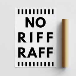 No Riff Raff - 01 Poster Cool Print, Home Decor, Gallery Wall Art, Bold Typography Boutique Unique Funny Quote Pint - thumbnail 3