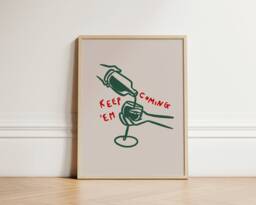 Keep Em Coming Print, Cheers Poster, Ink Bleed Style, Trendy Wine Glasses, Retro Illustration, Art Unframed - thumbnail 1