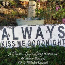 Farmhouse Sign - Always Kiss Me Goodnight Rustic Wall Decor Vintage Inspired Shabby Chic Home Hand Painted - thumbnail 2