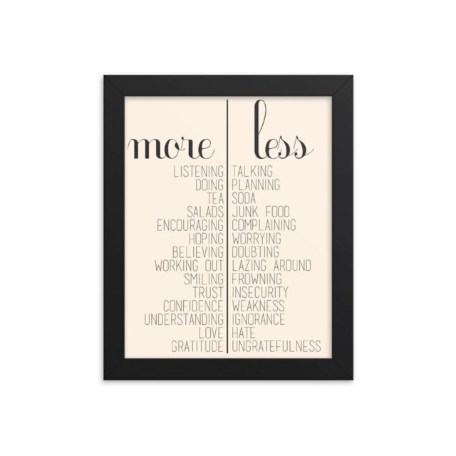 More & Less Home Wall Art - Modern Print Poster Gift For Her Inspirational Quote D??cor Motivational Sign - image 1