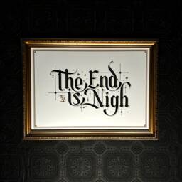 The End Is Nigh Gothic Art Print - Macabre Home Typography By Blackened Teeth - thumbnail 1