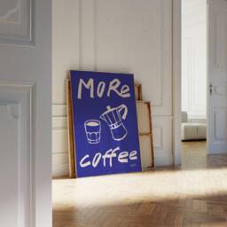 More Coffee Print - Poster, Gifts, Kitchen Art Print, Dining Room Art, Modern Wall Unframed - thumbnail 2