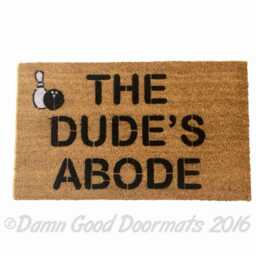 The Dude's Abode Doormat - Big Lebowski Inspired Welcome Mat - thumbnail 1