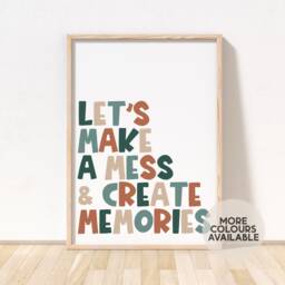 Let's Make A Mess & Create Memories Print - Nursery Playroom Boys Bedroom Girls - Unframed - thumbnail 1