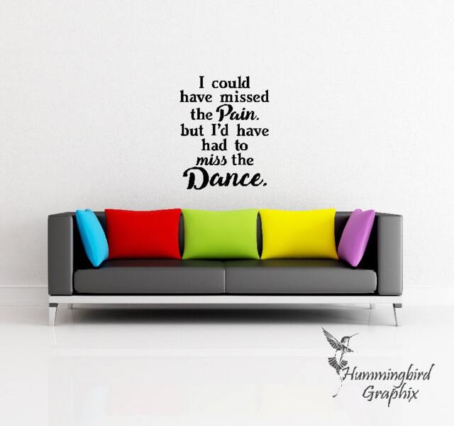 "Inspirational Wall Decal ""Miss The Dance" - image 1
