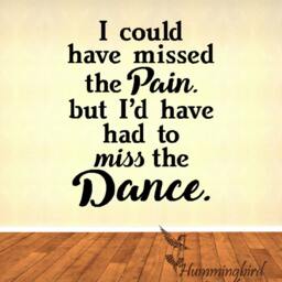 "Inspirational Wall Decal ""Miss The Dance" - thumbnail 2