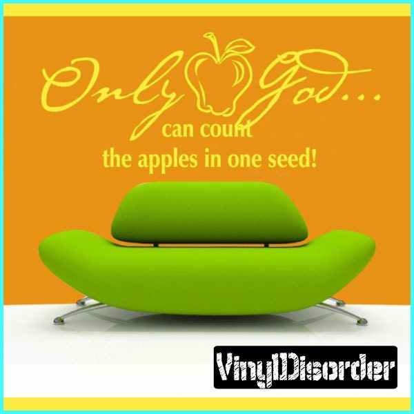 Only God Can Count The Apples in One Seed - Vinyl Wall Decal Quotes Sticker L038Onlygodiiiet - image 1