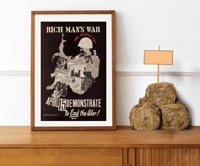 "Reprint Of A Us Political Poster Against Vietnam - ""Rich Mans War...end The War" - image 1