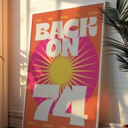 Back On 74 Print - Music Poster Wall Art A5 A4 A3 House Bold Typographic Decor Summer Retro - thumbnail 2