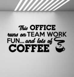 This Office Runs On Coffee Wall Decal Sign Teamwork Poster Gift Quote Vinyl Sticker Decor Art Print G962