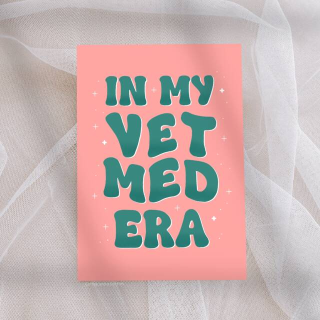 In My Vet Med Era - Print, Veterinary Medicine Gift, Assistant Gifts, Print For Clinic, Practice Decor Prints - image 1