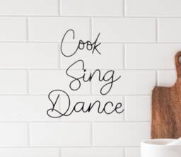 Cook Sing Dance Sign Wire Wall Art Words Kitchen Decor, Sing Dance Metal Decor Housewarming Gifts - thumbnail 1