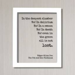 Edgar Allan Poe - Floating Quote No in Death Even in The Grave All Is Not Lost. The Pit & Pendulum Poet Poetry Art Print - thumbnail 2