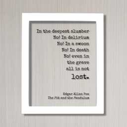 Edgar Allan Poe - Floating Quote No in Death Even in The Grave All Is Not Lost. The Pit & Pendulum Poet Poetry Art Print - thumbnail 2