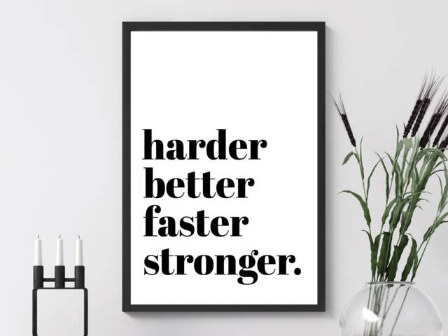 Harder, Better, Stronger, Faster - Gym Bedroom Workout Motivation Wall Print Home Decor Poster A5 A4 A3 Framed Or Unframed - image 1