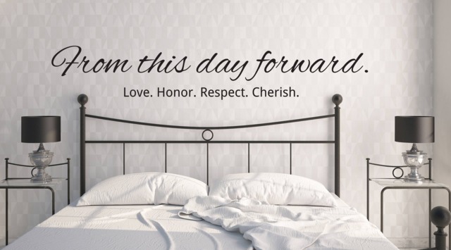 "Vinyl Wall Art Decal - ""From This Day Forward. Love. Honor. Respect. Cherish." - image 1