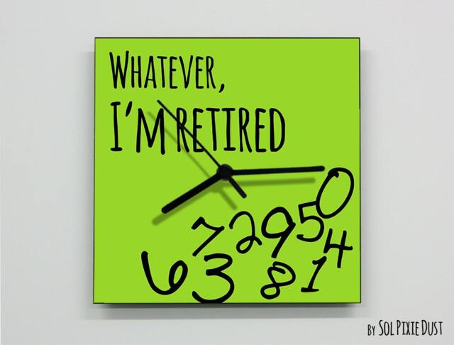 Whatever, I'm Retired/Square Green - Wall Clock - image 1