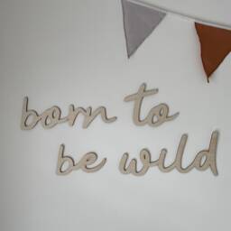 Born To Be Wild Wooden Wall Sign, Nursery Decor, Photo Prop - thumbnail 2